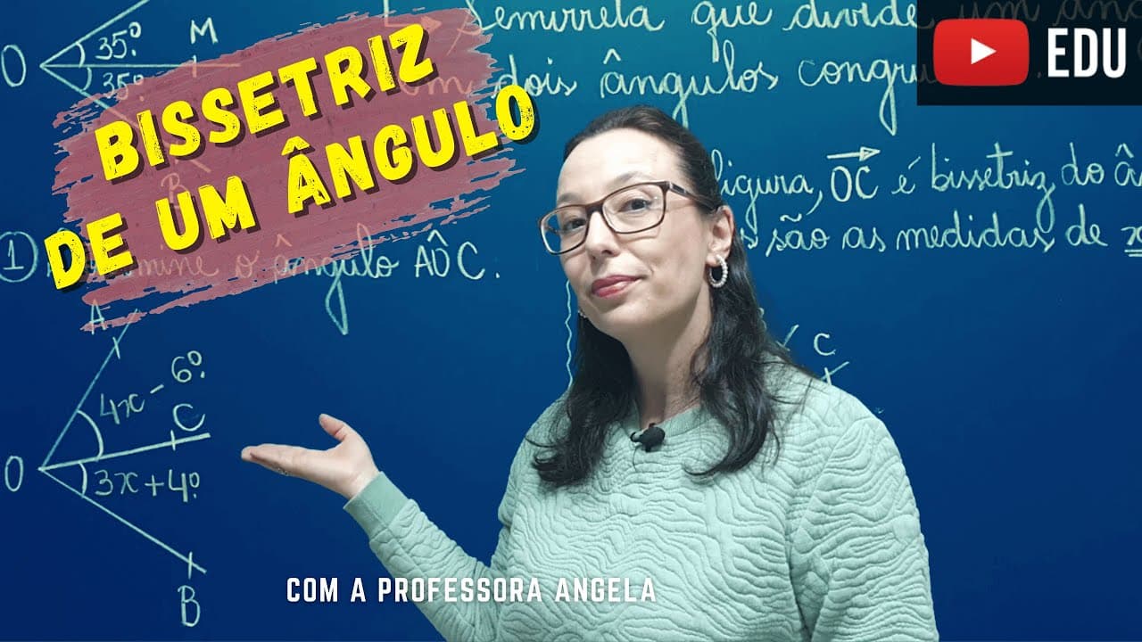 Thumbnail: Bissetriz de um Ângulo - Professora Angela