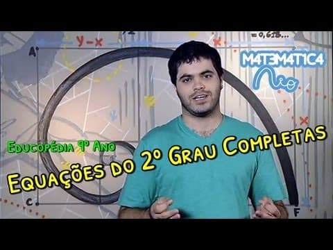 Thumbnail da aula: Equações do 2º Grau Completas | Matemática Rio (Aula 10 - EDUCOPÉDIA 9º ANO)