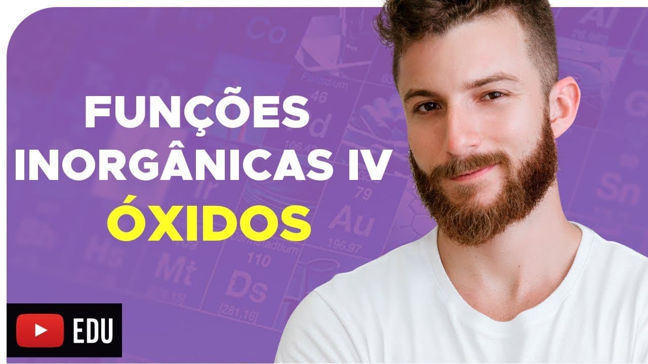 Thumbnail: FUNÇÕES INORGÂNICAS IV - ÓXIDOS – DICA ENEM – Prof. Marcus
