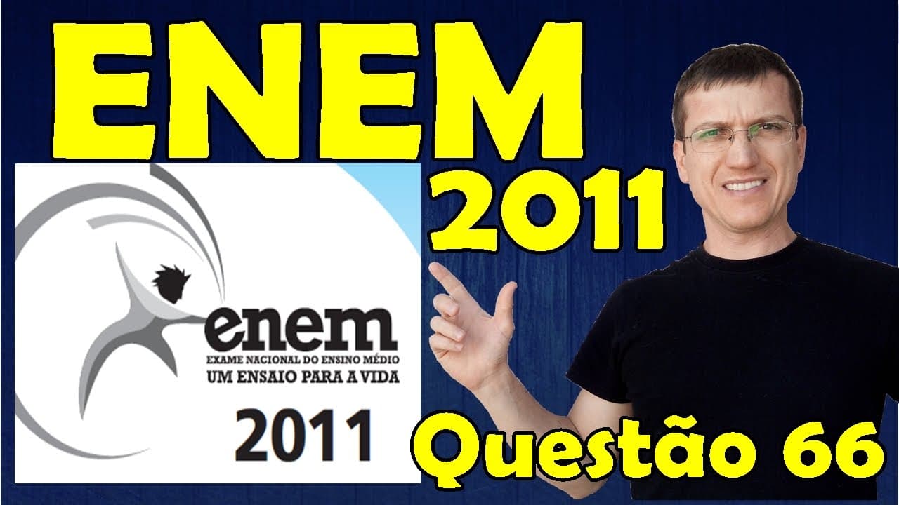 Thumbnail: 66 - ENEM 2011 - Física - Termologia - Questão 66 resolvida (Caderno Azul) - Prof. Marcelo Boaro