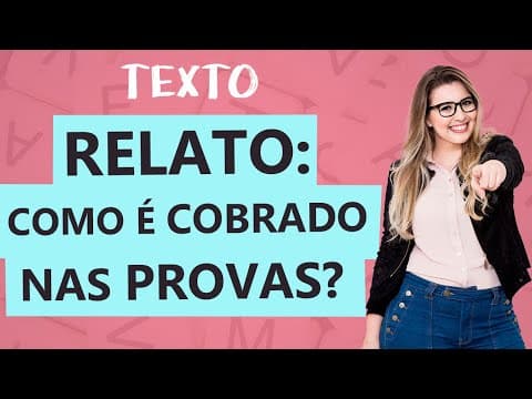 Thumbnail da aula: RELATO: CARACTERÍSTICAS - Aula 13 - Profa. Pamba - Texto
