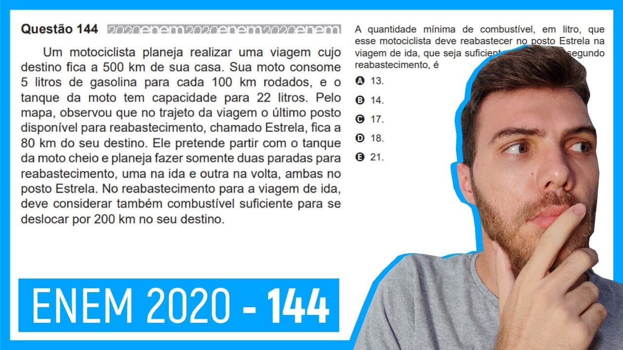 Thumbnail: 🛑Questão 144 Enem 2020 - Resolução Passo a Passo - Um motociclista planeja realizar uma viagem