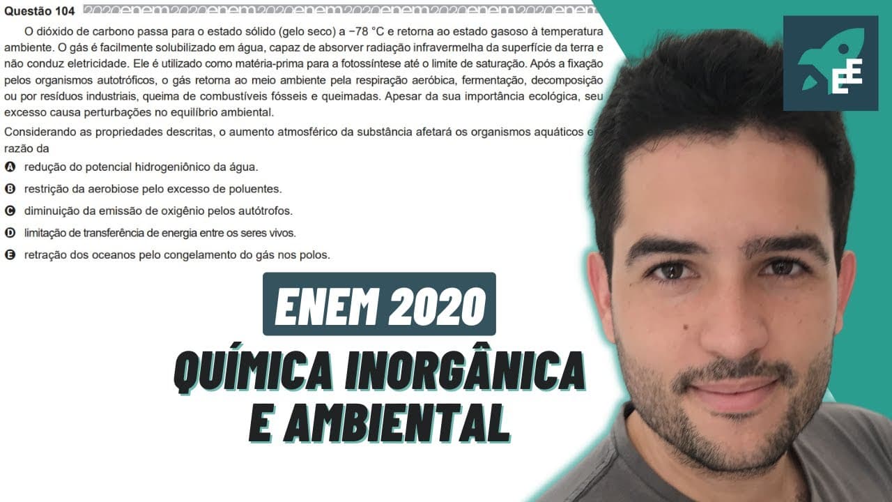 Thumbnail: O dióxido de carbono passa para o estado sólido (gelo seco) - QUÍMICA EXATAS ENEM 2020