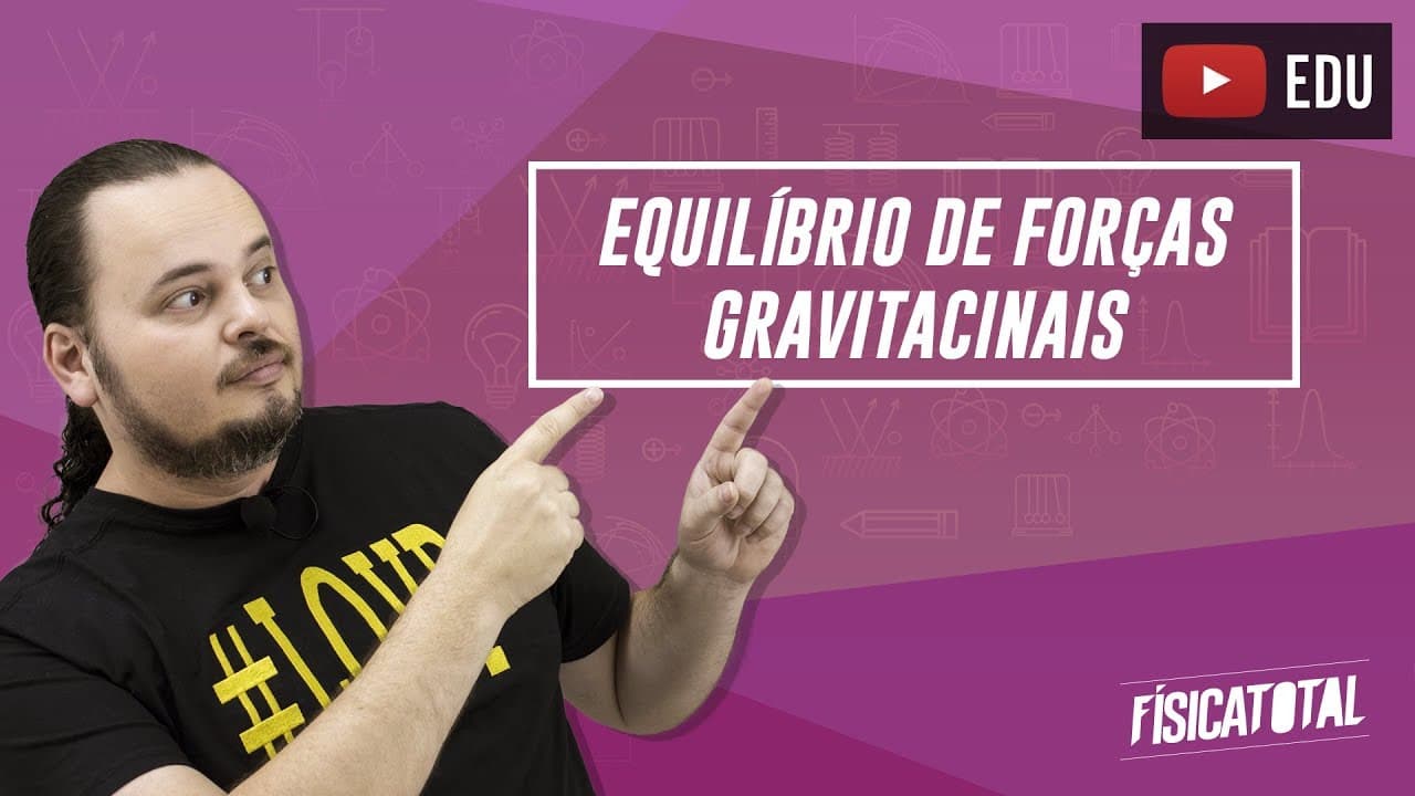 Thumbnail: Gravitação Universal | Força gravitacional | problemas de equilíbrio | Física em Questões 089