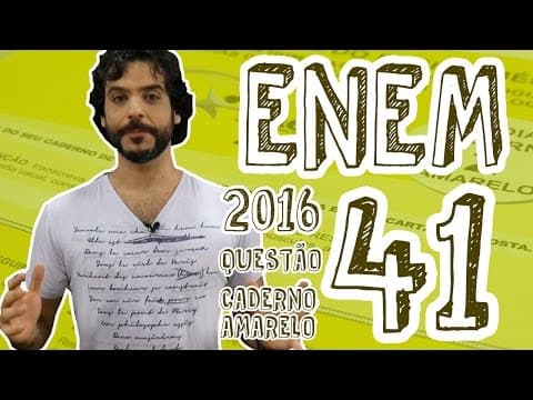 Thumbnail da aula: ENEM - Questão 41 (Caderno Amarelo)