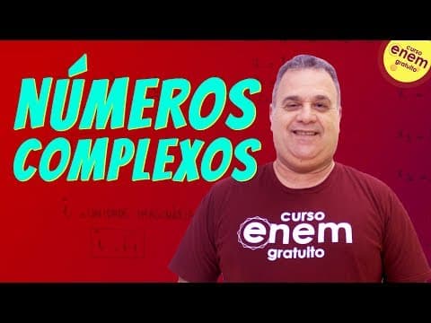 Thumbnail da aula: NÚMEROS COMPLEXOS | Resumo de Matemática para o Enem