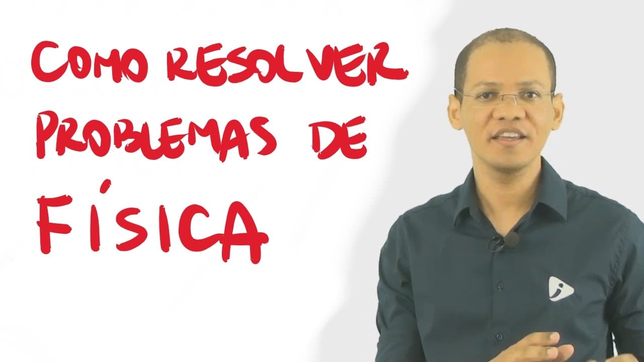 Thumbnail: Como resolver problemas de Física em 4 passos