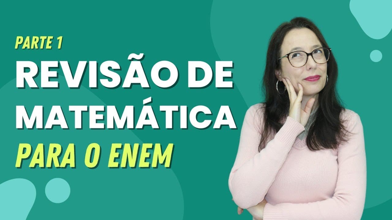 Thumbnail: O QUE MAIS CAI DE MATEMÁTICA NO ENEM - REVISÃO MATEMÁTICA ENEM