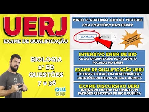 Thumbnail da aula: UERJ 2024 - 1o EQ - Questões 7 e 36 - A estrutura celular onde ocorre a decomposição da substância