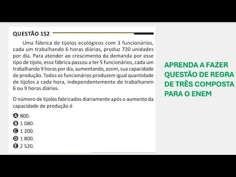 Thumbnail da aula: ENEM 2025 - Matemática - Questão 152 (Caderno Amarelo) - Uma fábrica de tijolos ecológicos com 3...
