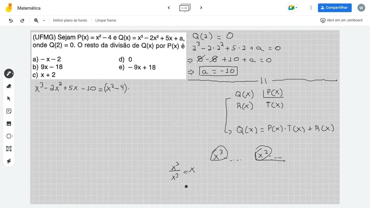 Thumbnail: (UFMG) Sejam P(x) = x² – 4 e Q(x) = x³ – 2x² + 5 + a, onde Q(2) = 0. O resto da divisão
