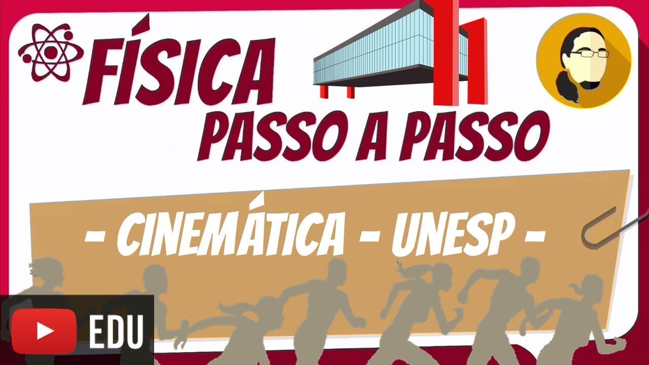 Thumbnail: Cinemática - UNESP - Física Passo a Passo