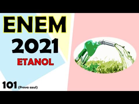 Thumbnail da aula: (ENEM – 2021) A obtenção de etanol utilizando a cana de açúcar envolve a fermentação dos