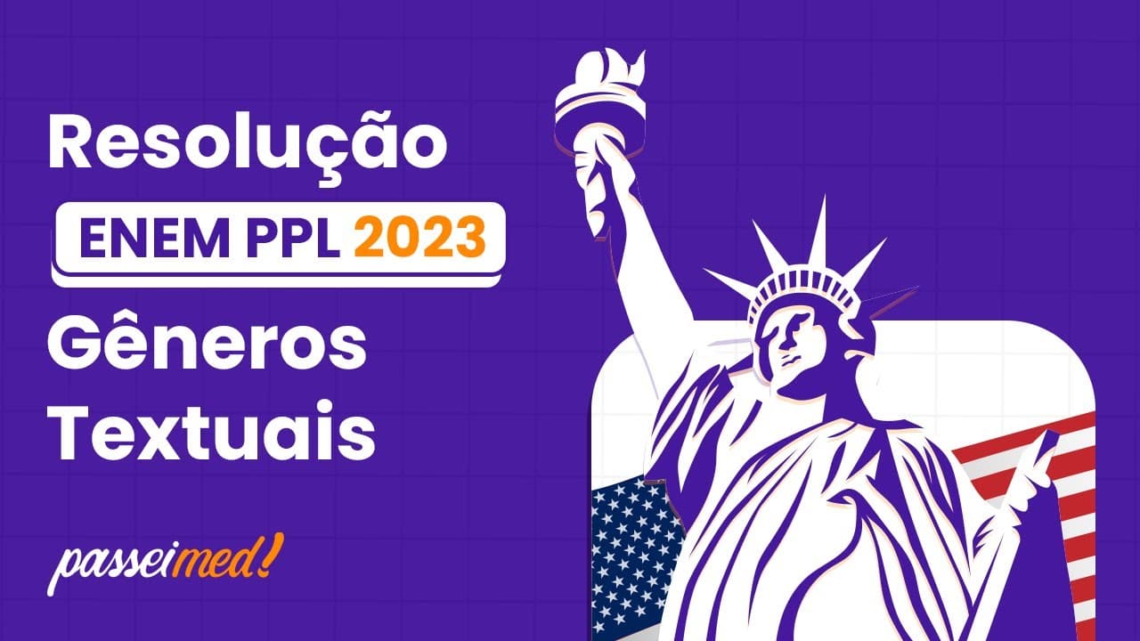 Thumbnail: ENEM PPL 2023 - Gêneros Textuais | we gave birth to a new generation,AmeRícan, broader...