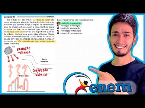 Thumbnail da aula: ENEM 2021 - Na cidade de São Paulo, as ilhas de calor são responsáveis pela alteração da direção do
