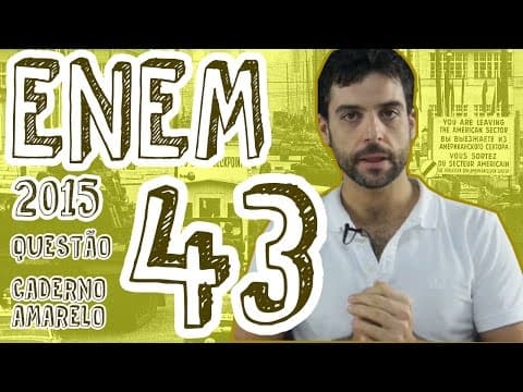 Thumbnail da aula: ENEM 2015 - Questão 43 (Caderno Amarelo)