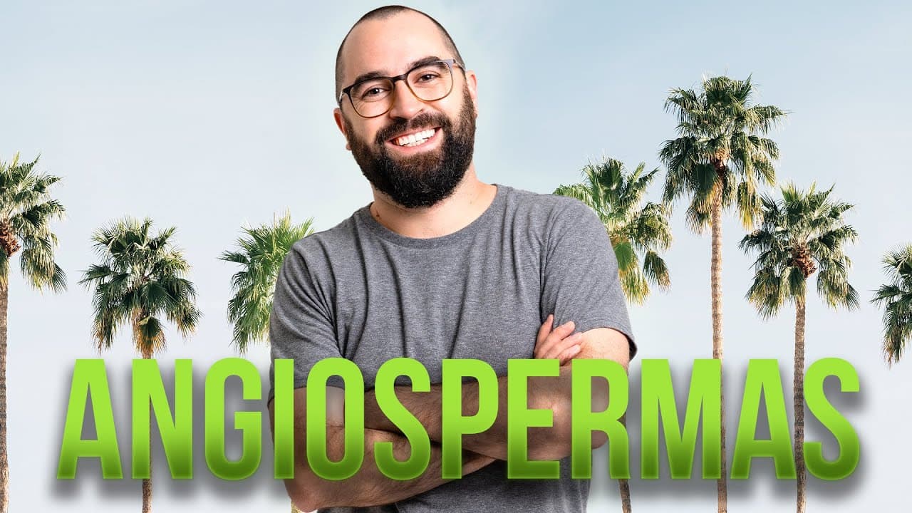 Thumbnail: Angiospermas - Aula 05 - Módulo 5: Botânica