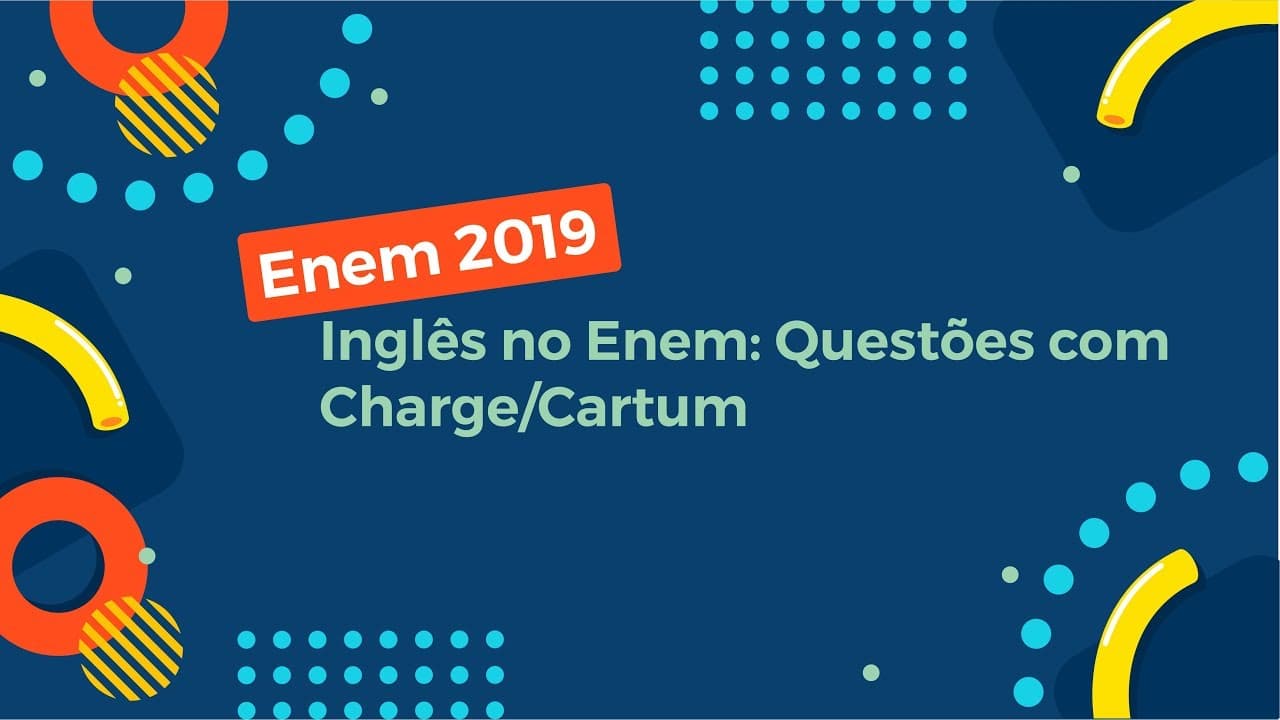 Thumbnail: Inglês no Enem: Questões com Charge/Cartum - Brasil Escola