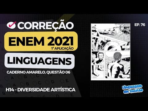 Thumbnail da aula: ENEM 2021 1ª aplicação: Imagem RUIM de ver na prova! (H14 | Diversidade artística | amarelo, 06) #76