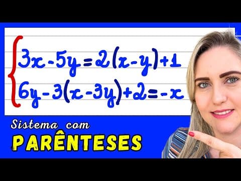 Thumbnail da aula: SISTEMA DE EQUAÇÕES COM PARÊNTESES !! EXPLICAÇÃO DO CONTEÚDO PASSO A PASSO ! 📚🚀