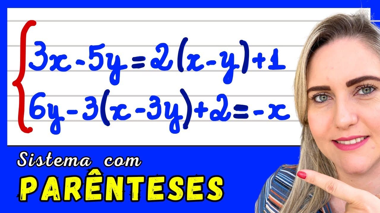 Thumbnail: SISTEMA DE EQUAÇÕES COM PARÊNTESES !! EXPLICAÇÃO DO CONTEÚDO PASSO A PASSO ! 📚🚀