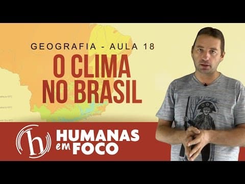Thumbnail da aula: Geografia   Aula 18   O clima do Brasil