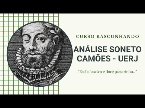 Thumbnail da aula: [PORTUGUÊS UERJ] Análise do soneto de Camões #1