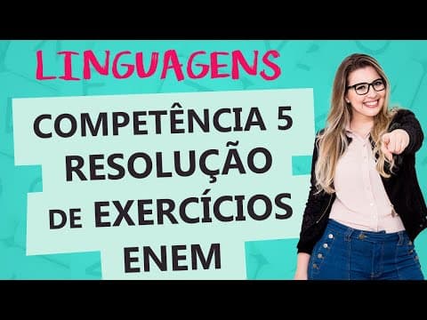 Thumbnail da aula: COMPETÊNCIA 5 DA PROVA DE LINGUAGENS - ENEM - Aula 5 - Profa. Pamba - Linguagens