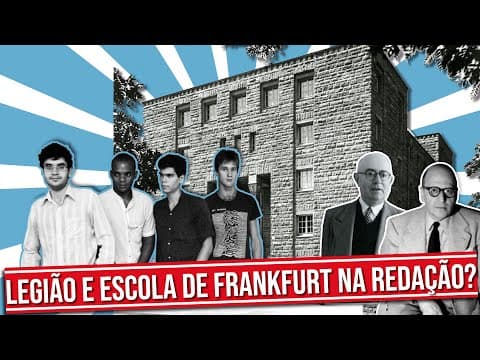 Thumbnail da aula: LEGIÃO URBANA E ESCOLA DE FRANKFURT NA REDAÇÃO DO ENEM