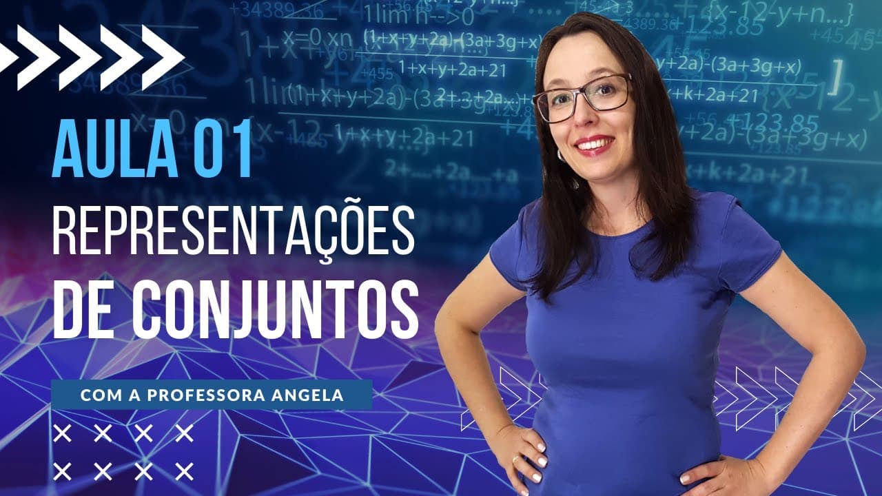 Thumbnail: Representações de Conjuntos - AULA 1 - Curso de Conjuntos - Professora Angela