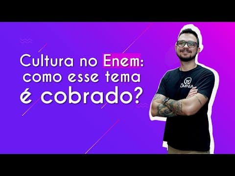 Thumbnail da aula: Cultura no Enem: como esse tema é cobrado? - Brasil Escola