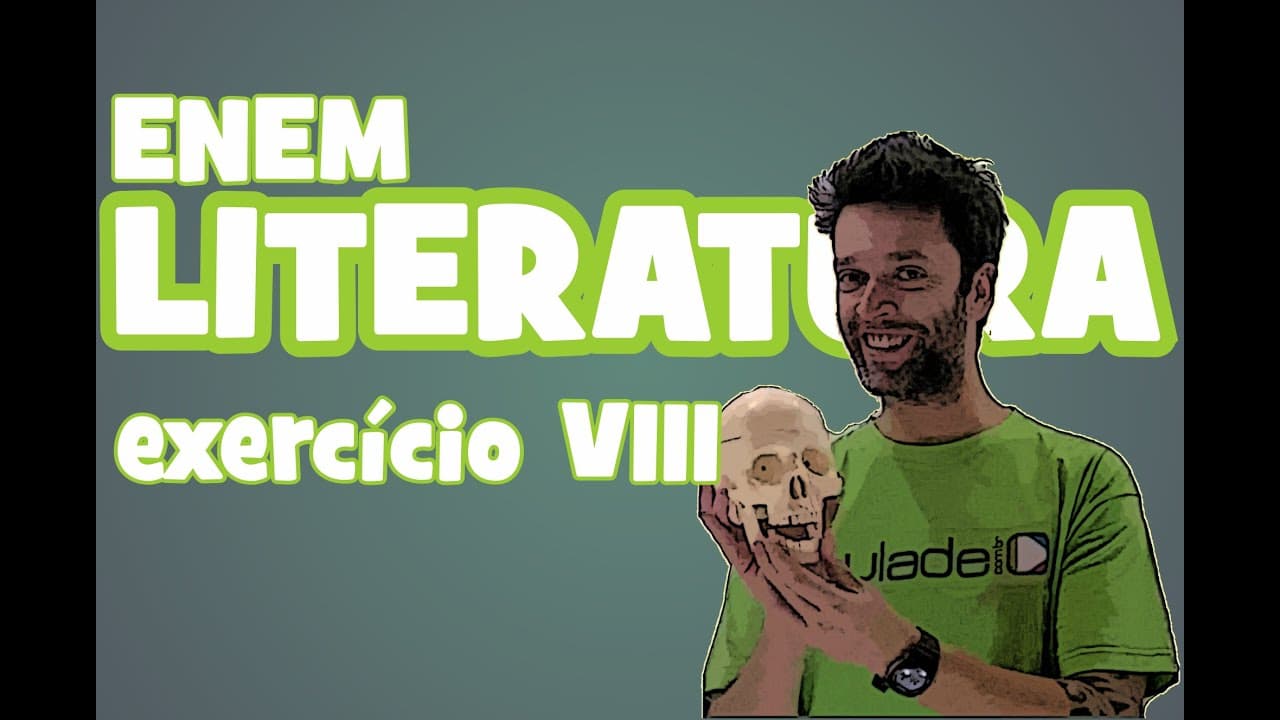 Thumbnail: Literatura - ENEM: Exercícios VIII