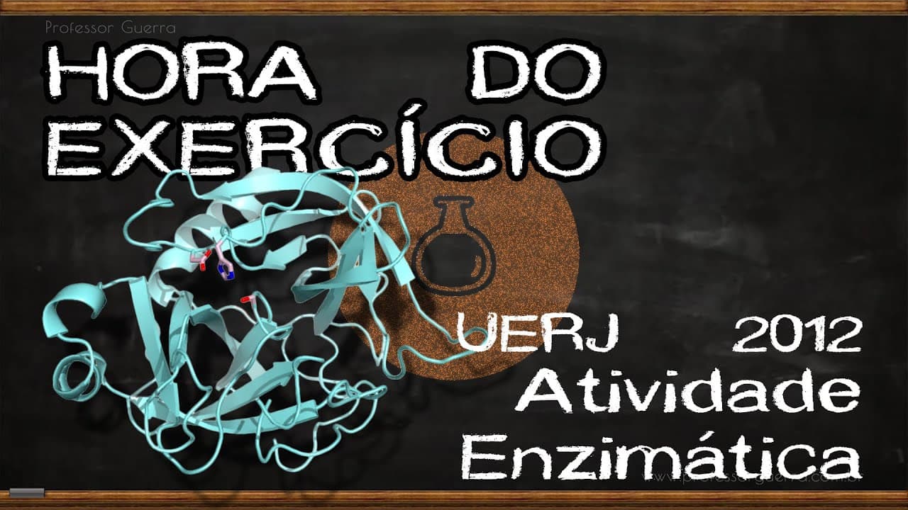 Thumbnail: Atividade enzimática - UERJ 2012
