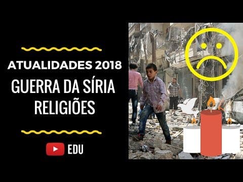 Thumbnail da aula: Guerra da Síria| |Religiões| |Sunitas||Xiitas||Alauítas|