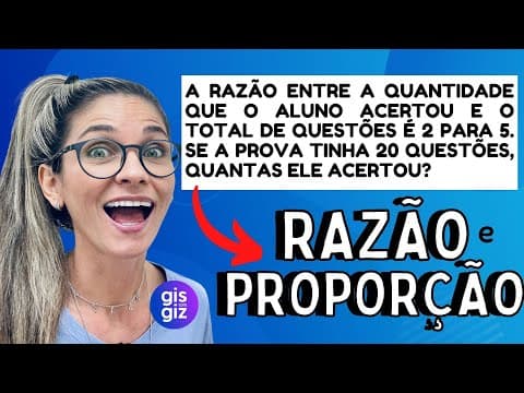 Thumbnail da aula: RAZÃO E PROPORÇÃO \Prof. Gis/ #01