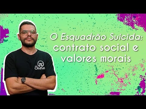Thumbnail da aula: O Esquadrão Suicida: contrato social e valores morais - Brasil Escola