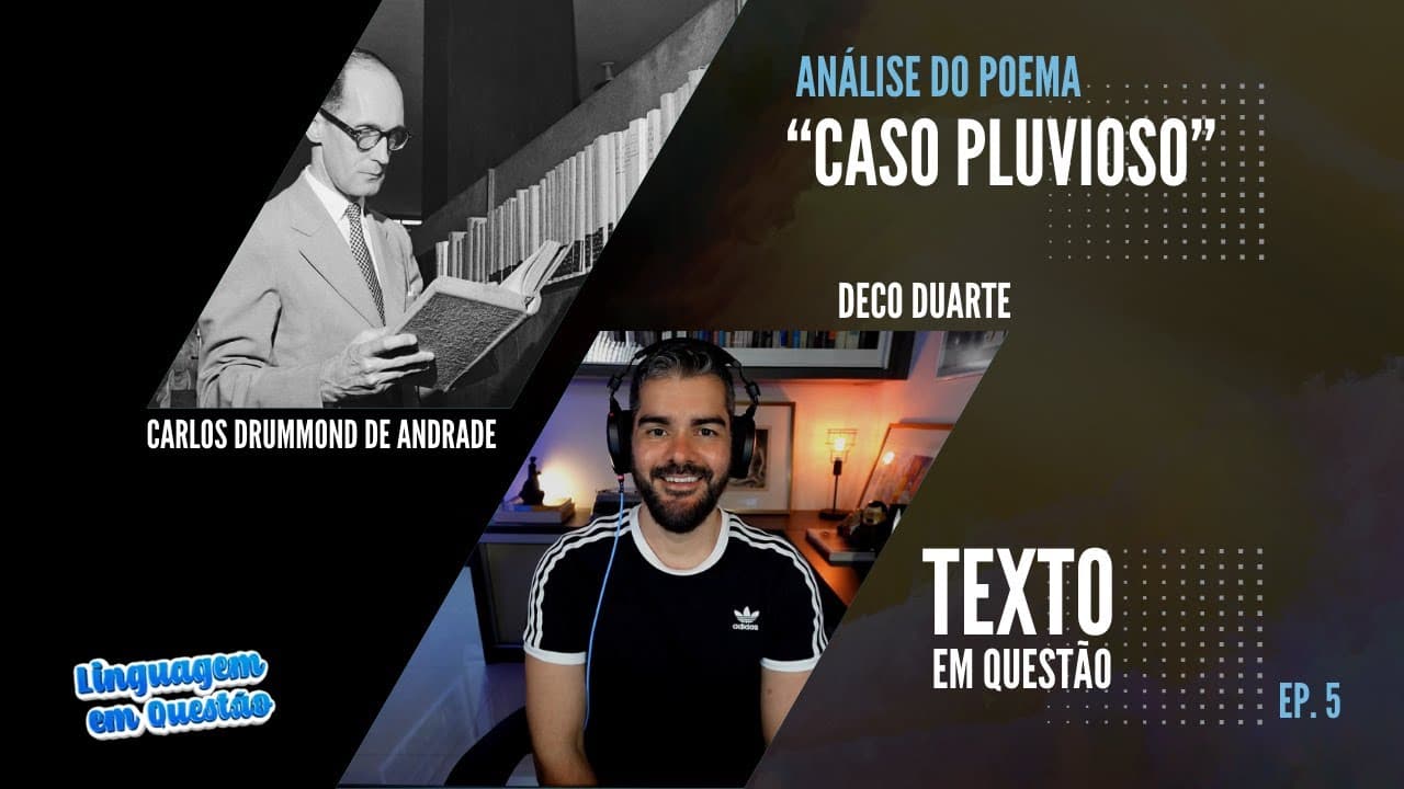 Thumbnail: Análise de "CASO PLUVIOSO", de Carlos Drummond de Andrade (de "Viola de Bolso") Texto em Questão 5