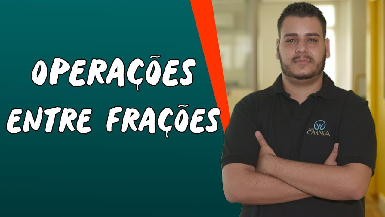 Thumbnail: Operações entre Frações - Brasil Escola