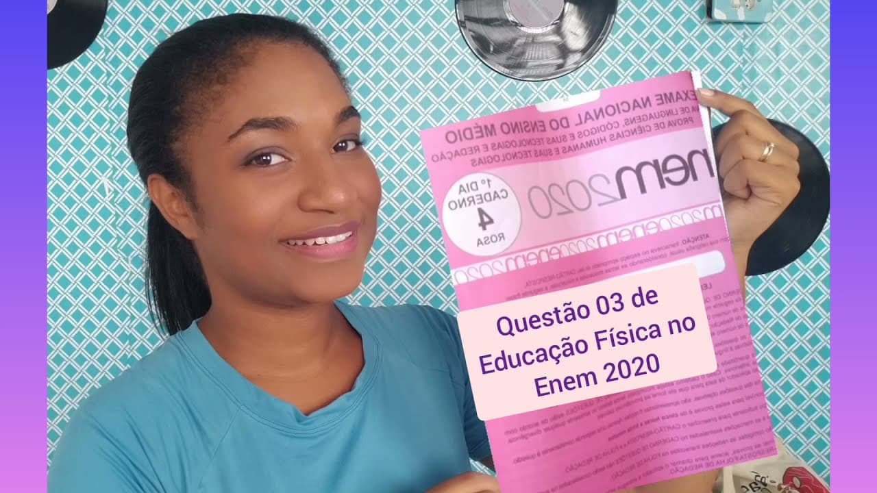 Thumbnail: RESPONDENDO A QUESTÃO DE EDUCAÇÃO FÍSICA NA PROVA DO ENEM 2020