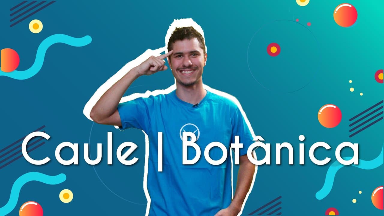 Thumbnail: Caule | Botânica - Brasil Escola