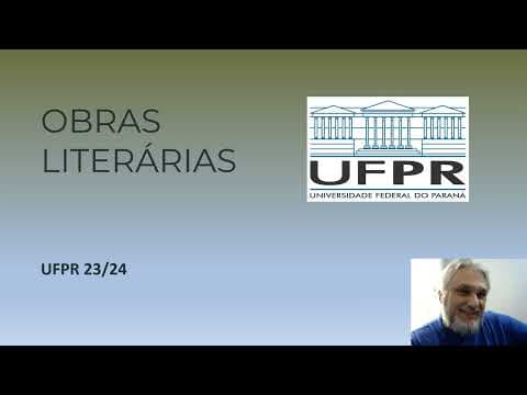 Thumbnail da aula: UFPR 23/24 - Obras Literárias - Apresentação