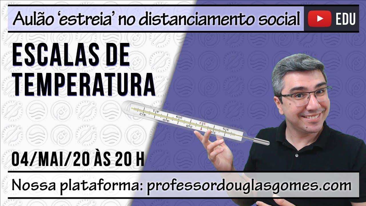 Thumbnail: Temperatura e escalas | Física Básica