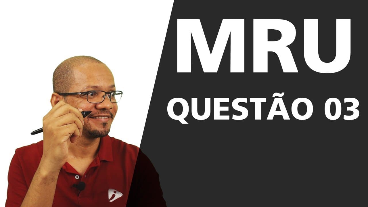 Thumbnail: Questão 3 - Movimento Retilíneo Uniforme - Questão resolvida