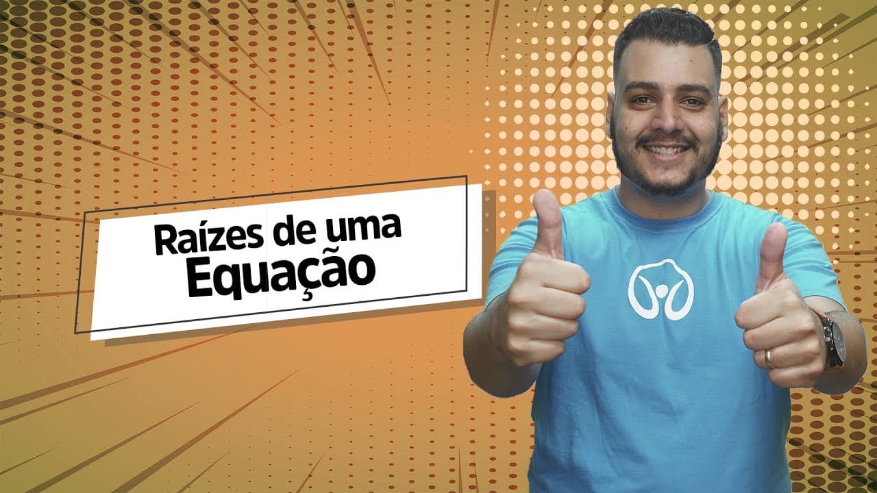 Thumbnail: Raízes de uma Equação - Brasil Escola