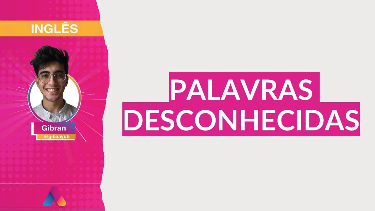 Thumbnail: REVISÃO VESTIBULAR UFRGS 2021 | INGLÊS 02: PALAVRAS DESCONHECIDAS | Curso Alternativa A