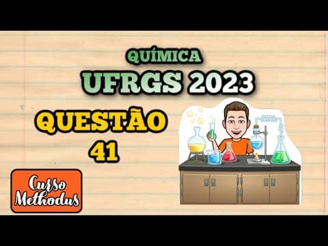 Thumbnail da aula: Questão 41 de 2023 prova de Química UFRGS - Considere a solubilidade do nitrato de prata em função