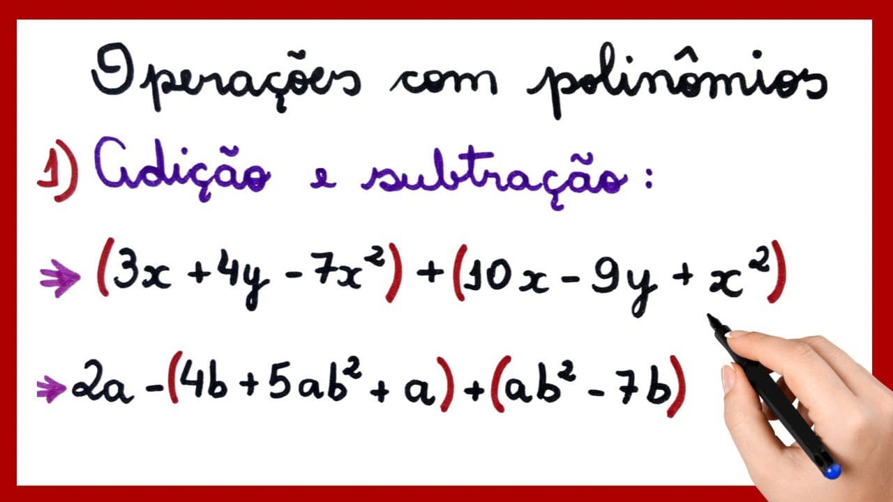 Thumbnail: ADIÇÃO E SUBTRAÇÃO DE POLINÔMIOS