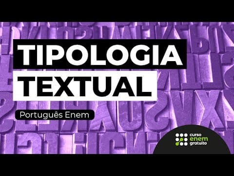 Thumbnail da aula: COMO ESTUDAR TIPOLOGIA TEXTUAL | Português para o Enem e o Encceja | Mercedes Bonorino
