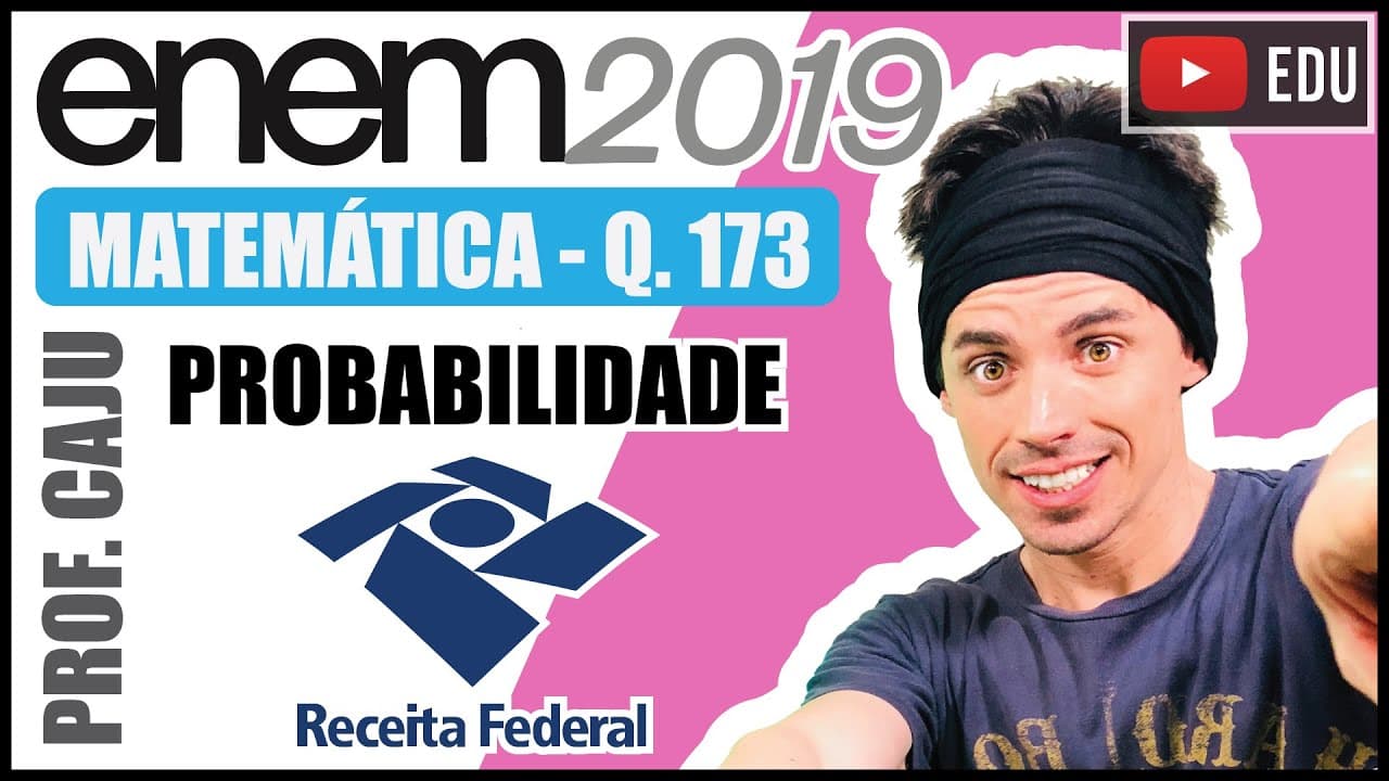 Thumbnail: [ENEM 2019] 173 📘 PROBABILIDADE Em um determinado ano, os computadores da receita federal de um país