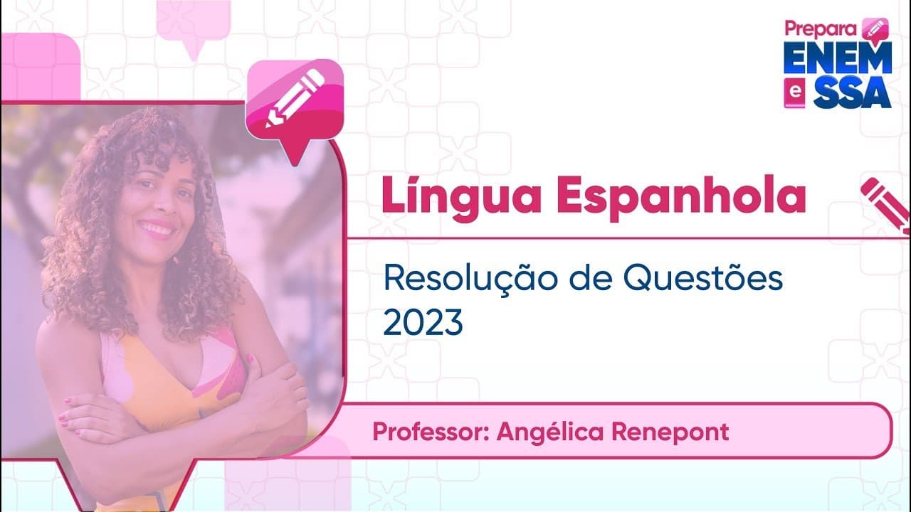 Thumbnail: PREPARA ENEM | ESPANHOL | RESOLUÇÃO DE QUESTÕES ENEM 2023 | PROFª ANGÉLICA RENEPONT | AULA 1